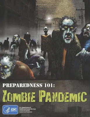 Felkészültség 101: Zombie-járvány - Preparedness 101: Zombie Pandemic