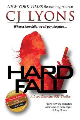 Hard Fall: Különkiadás: A Lucy Guardino FBI thriller egy BONUS novellával - After Shock - Hard Fall: Special Edition: A Lucy Guardino FBI Thriller with a BONUS novella - After Shock