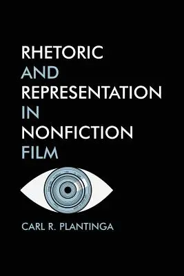 Retorika és reprezentáció a nem fikciós filmben - Rhetoric and Representation in Nonfiction film