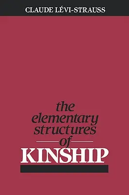 A rokonság elemi struktúrái - The Elementary Structures of Kinship