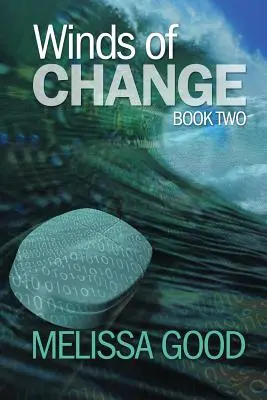 A változás szelei - Második könyv - Winds of Change - Book Two