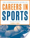 A sportkarrierek átfogó útmutatója - The Comprehensive Guide to Careers in Sports