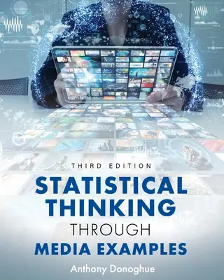 Statisztikai gondolkodás a média példáin keresztül - Statistical Thinking through Media Examples