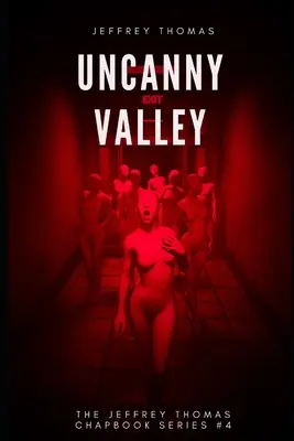 Hátborzongató völgy: A Trio of Disquieting Stories - Uncanny Valley: A Trio of Disquieting Stories