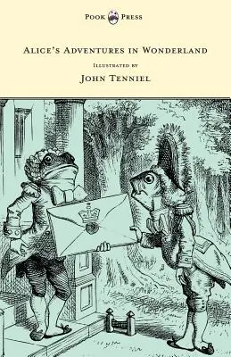 Alice kalandjai Csodaországban - Illusztrálta John Tenniel - Alice's Adventures in Wonderland - Illustrated by John Tenniel