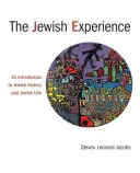 Zsidó tapasztalat, a PB: Bevezetés a zsidó történelembe és a zsidó életbe - Jewish Experience, the PB: An Introduction to Jewish History and Jewish Life