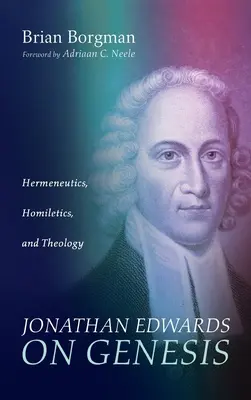 Jonathan Edwards a Teremtésről - Jonathan Edwards on Genesis