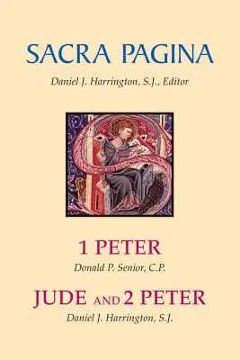 Sacra Pagina: Péter 1, Júdás és Péter 2 - Sacra Pagina: 1 Peter, Jude and 2 Peter