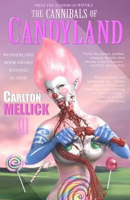 Candyland kannibáljai - The Cannibals of Candyland