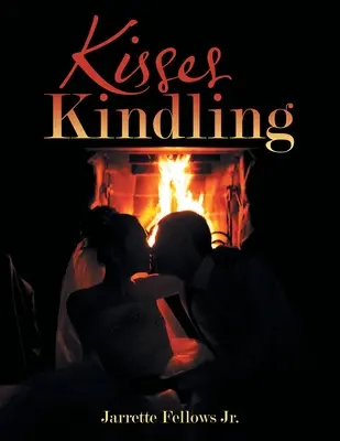 Kisses Kindling