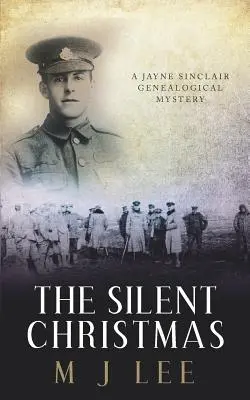 A csendes karácsony: Jayne Sinclair Genealógiai rejtélyes novella - The Silent Christmas: A Jayne Sinclair Genealogical Mystery Novella