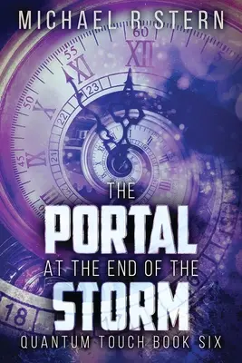 A portál a vihar végén - The Portal At The End Of The Storm