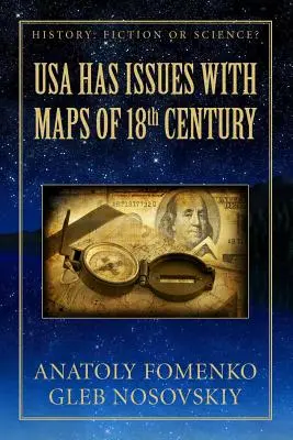 Az USA-nak problémái vannak a 18. századi térképekkel - USA Has Issues with Maps of 18th Century