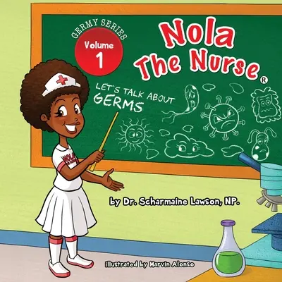 Nola The Nurse: Beszéljünk a baktériumokról - Nola The Nurse: Let's Talk About Germs