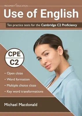 Use of English: Tíz gyakorló teszt a Cambridge C2 Proficiency nyelvvizsgához - Use of English: Ten practice tests for the Cambridge C2 Proficiency