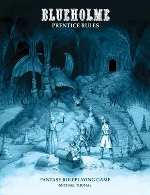 BLUEHOLMEa Prentice Szabályok - BLUEHOLMEa Prentice Rules