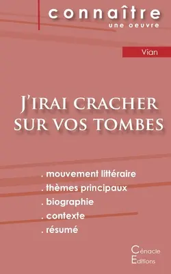 Fiche de lecture J'irai cracher sur vos tombes de Boris Vian (Analyse littraire de rfrence et rsum complet)