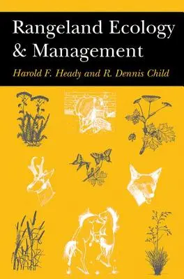 A vadföldek ökológiája és kezelése - Rangeland Ecology and Management