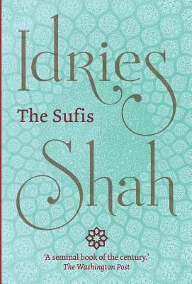 A szúfik - The Sufis