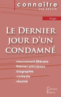 Le Dernier jour d'un condamn (Egy elítélt utolsó napja) Victor Hugo (teljes irodalmi elemzés és összefoglaló) - Fiche de lecture Le Dernier jour d'un condamn de Victor Hugo (Analyse littraire de rfrence et rsum complet)