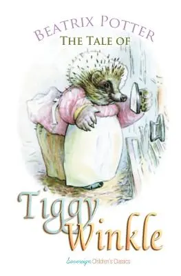 Příběh paní Tiggy-Winkleové - The Tale of Mrs. Tiggy-Winkle
