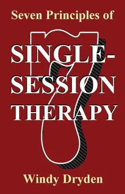 Az egy üléses terápia hét alapelve - Seven Principles of Single-Session Therapy