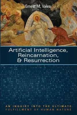 Mesterséges intelligencia, reinkarnáció és feltámadás - Artificial Intelligence, Reincarnation, and Resurrection