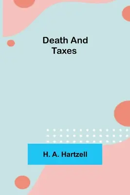 Death and Taxes