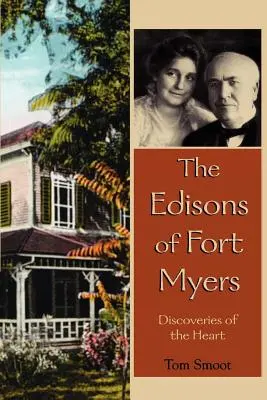A Fort Myers-i Edisonok - The Edisons of Fort Myers