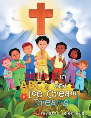 Higgy az ABC-ben és a fagylaltos álmokban - Believe in ABC's and Ice Cream Dreams