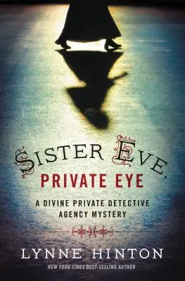 Éva nővér, a magándetektív - Sister Eve, Private Eye