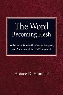 A testté lett Ige - The Word Becoming Flesh