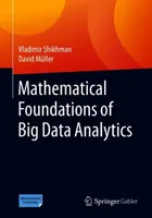 A nagy adatelemzés matematikai alapjai - Mathematical Foundations of Big Data Analytics