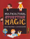 Multikulturális mesemondás varázslat - Multicultural Storytime Magic