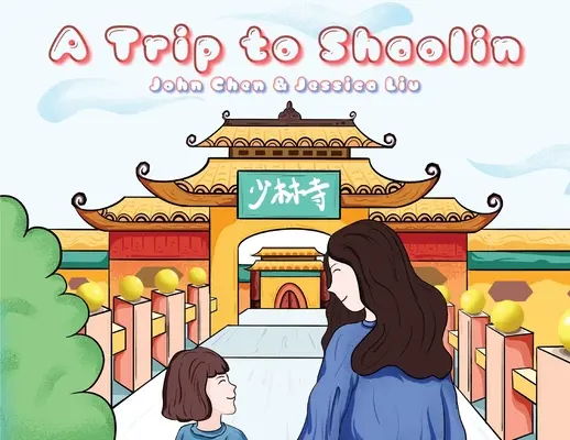 Výlet do Šaolinu - A Trip to Shaolin