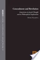 Elrejtés és kinyilatkoztatás: Az ezotéria a zsidó gondolkodásban és annak filozófiai következményei - Concealment and Revelation: Esotericism in Jewish Thought and Its Philosophical Implications