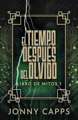 El Tiempo Despus del Olvido