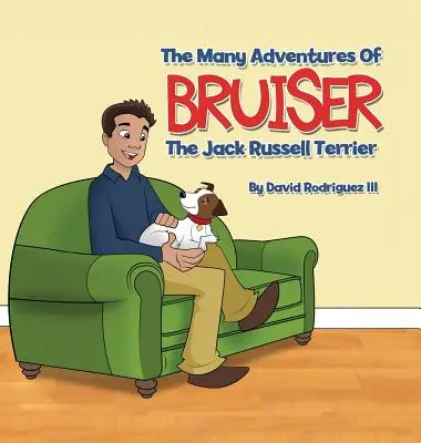 Bruiser, a Jack Russell terrier sok kalandja - The Many Adventures of Bruiser The Jack Russell Terrier