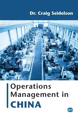 Operatív menedzsment Kínában - Operations Management in China