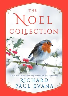 A Noel-gyűjtemény: A Noel napló; A Noel idegen; Noel utca - The Noel Collection: The Noel Diary; The Noel Stranger; Noel Street