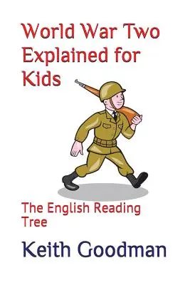 A második világháború magyarázata gyerekeknek: The English Reading Tree - World War Two Explained for Kids: The English Reading Tree