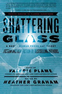 Shattering Glass: A Nasty Woman Press antológia - Shattering Glass: A Nasty Woman Press Anthology