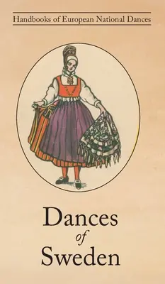 Svéd táncok - Dances of Sweden