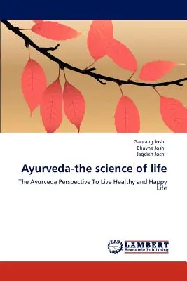 Ayurveda - az élet tudománya - Ayurveda-the science of life