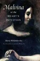 Malvina, avagy a szív megérzései - Malvina, or the Heart's Intuition