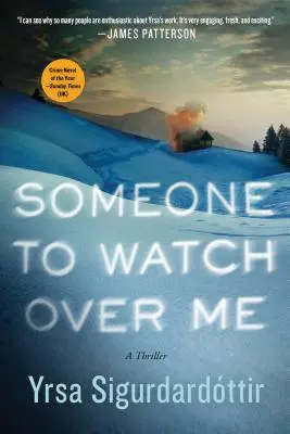 Valaki, aki vigyáz rám: A Thriller - Someone to Watch Over Me: A Thriller