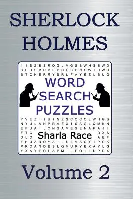 Sherlock Holmes szókereső rejtvények 2. kötet: Egy személyazonossági ügy és a Boscombe Valley rejtélye - Sherlock Holmes Word Search Puzzles Volume 2: A Case of Identity and The Boscombe Valley Mystery