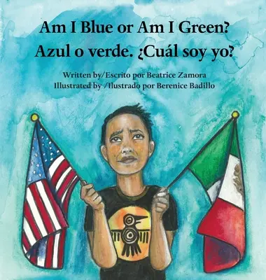 Am I Blue or Am I Green? / Azul o verde. Cul soy yo?