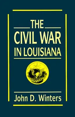 A polgárháború Louisianában - The Civil War in Louisiana