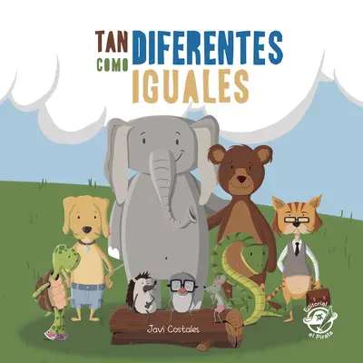 Tan Diferentes Como Iguales (Tan Diferentes Como Iguales) - Tan Diferentes Como Iguales